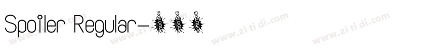 Spoiler Regular字体转换